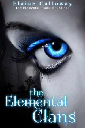 [Elemental Clans 01] • The Elemental Clan Series Boxed Set